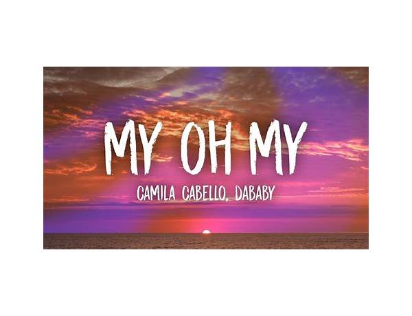 Oh My! en Lyrics [Zachary Bynum]