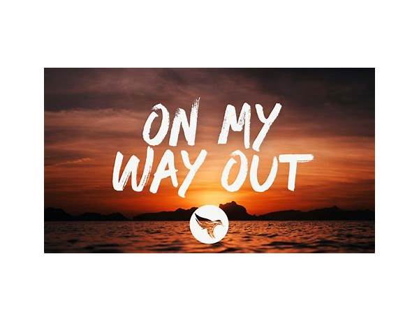 On My Way Out en Lyrics [Getter]