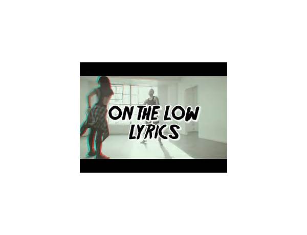 On The Low en Lyrics [Common Kings]