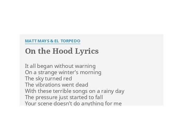 On the Hood en Lyrics [Matt Mays]