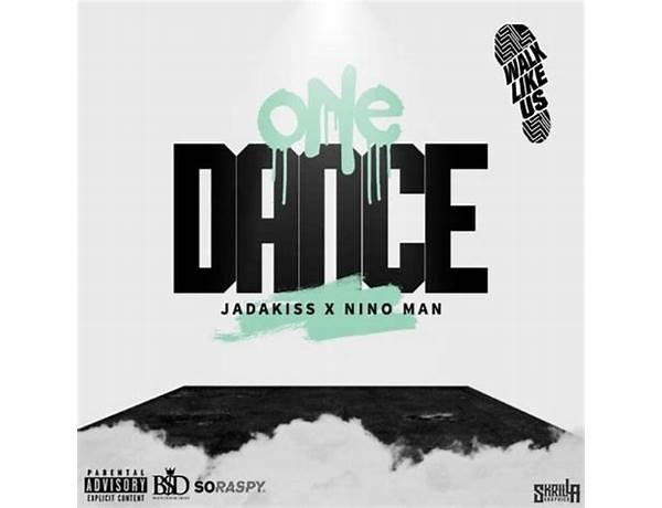 One Dance en Lyrics [Jadakiss & Nino Man]