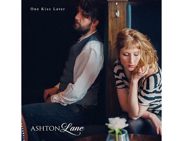 One Kiss Later en Lyrics [Ashton Lane]