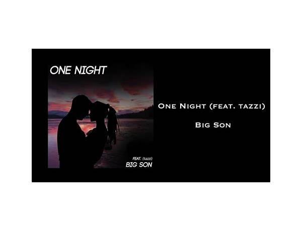 One Night en Lyrics [Big Son (Jonas Gott)]