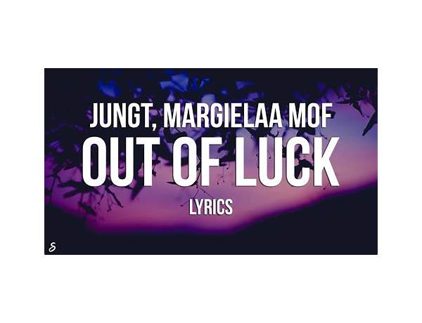 Outofluck en Lyrics [SILICON ESTATE]