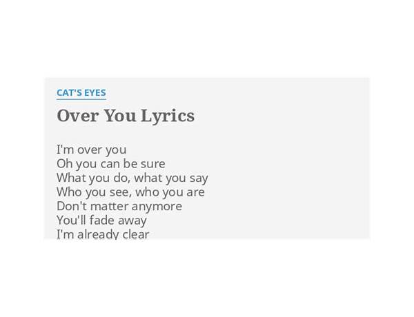 Over You en Lyrics [Cat\'s Eyes]