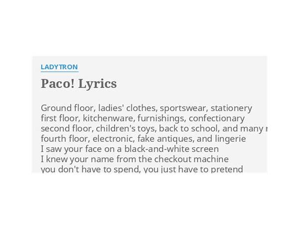 Paco! en Lyrics [Ladytron]