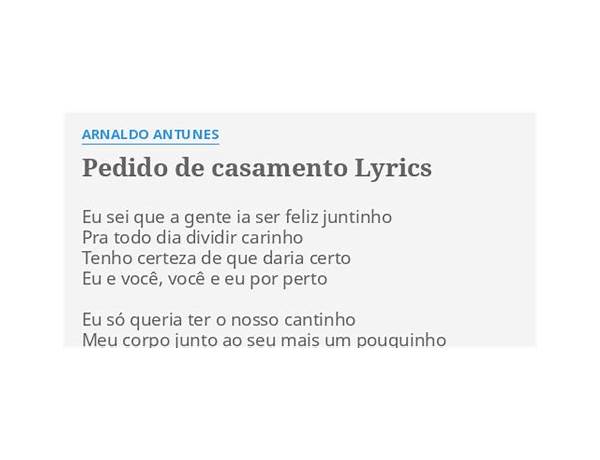 Pedido De Casamento pt Lyrics [Arnaldo Antunes]