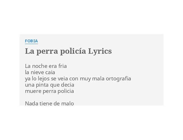 Perra Policía es Lyrics [Fobia]