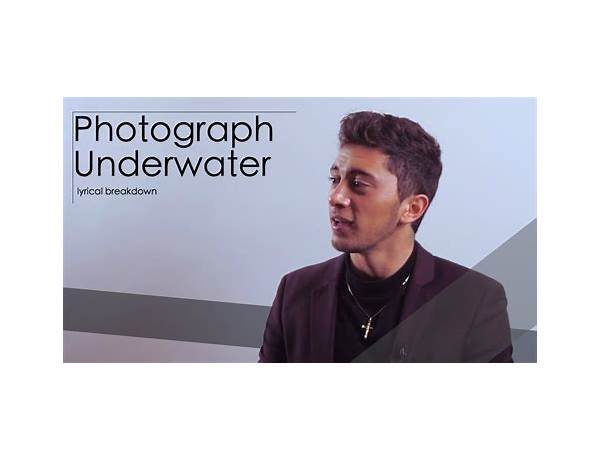 Photograph Underwater en Lyrics [Austin Giorgio]