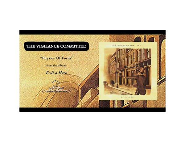 Physics of Form en Lyrics [The Vigilance Committee]