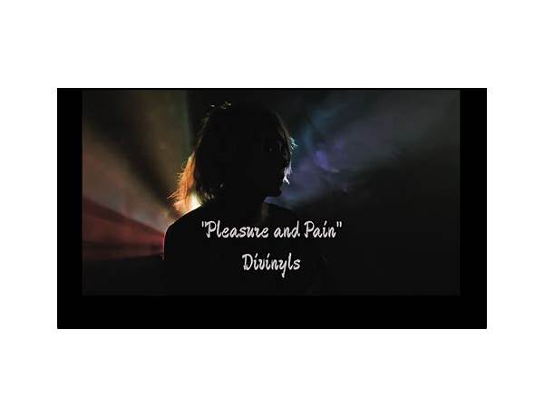 Pleasure and Pain en Lyrics [Bitter End]