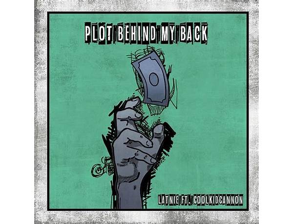 Plot Behind My Back en Lyrics [Latnie]