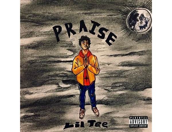 Praise en Lyrics [Lil Tee (MasterMind!)]