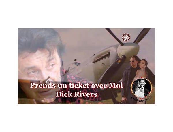 Prends un ticket avec moi fr Lyrics [Dick Rivers]