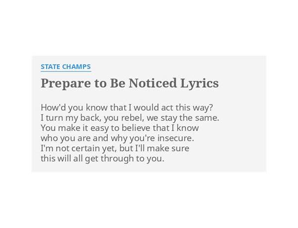 Prepare to Be Noticed en Lyrics [State Champs]