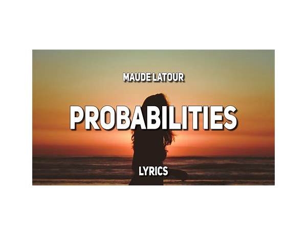 Probabilities en Lyrics [Clawjob]
