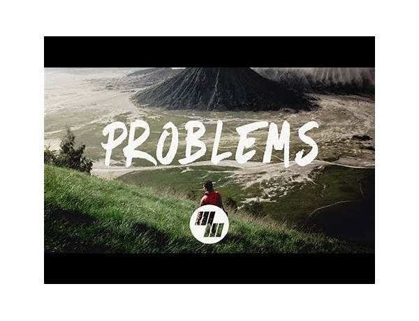 Problems en Lyrics [Petit Biscuit]