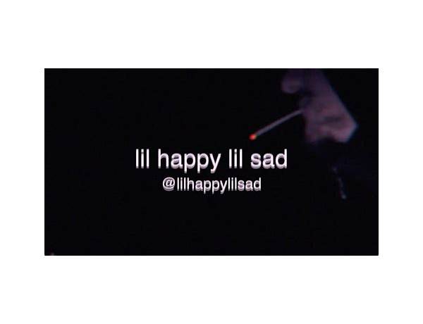 Produced: ​​Lil Happy Lil Sad, musical term