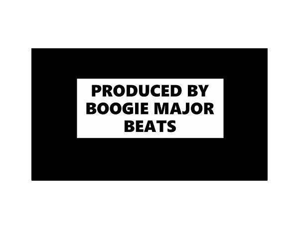 Produced: BOOGIE MAJOR BEATS, musical term