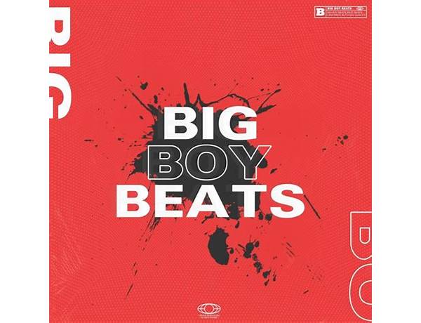 Produced: Big Boy Beats, musical term