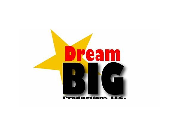 Produced: Dream Big Productions, musical term