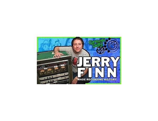 Produced: Jerry Finn, musical term