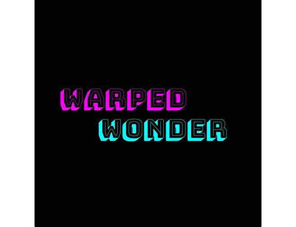 Produced: Jordan Alexander Of Warped Wonder, musical term