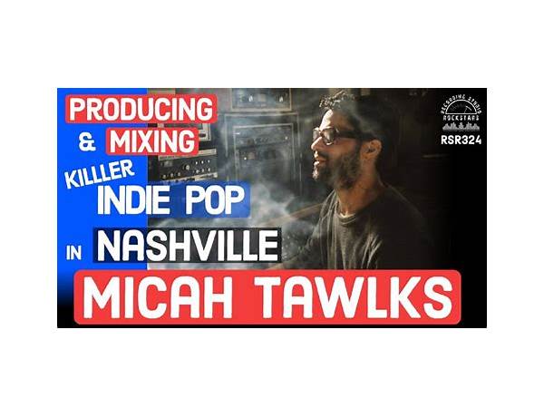 Produced: Micah Tawlks, musical term