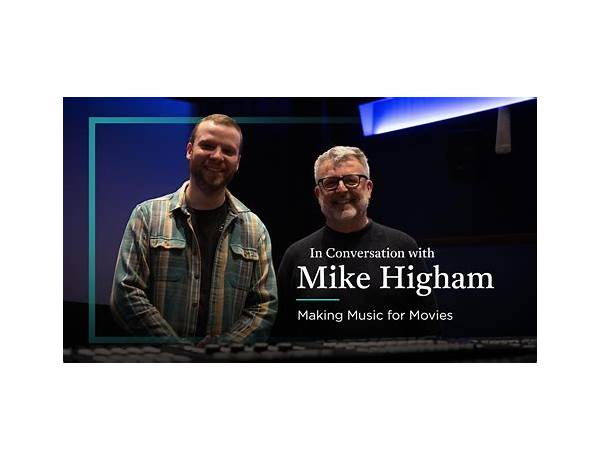 Produced: Mike Higham, musical term