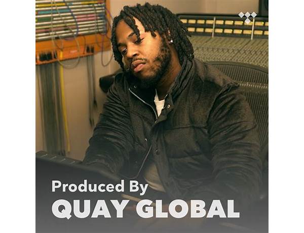 Produced: Quay Global, musical term