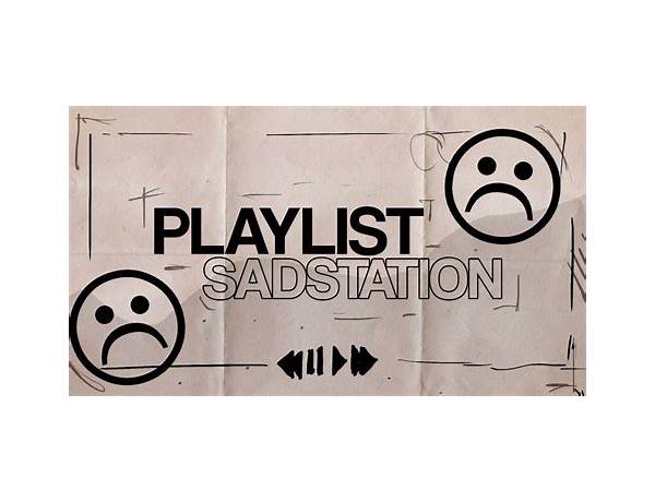 Produced: Sadstation, musical term