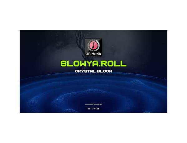 Produced: Slowya.roll, musical term