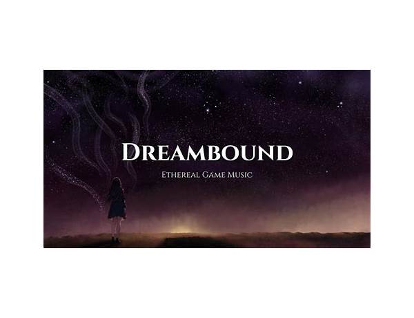 Promoter: Dreambound, musical term