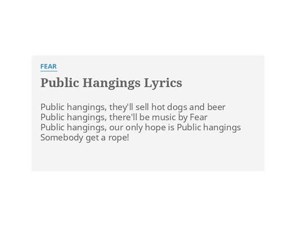 Public Hangings en Lyrics [FEAR (Band)]