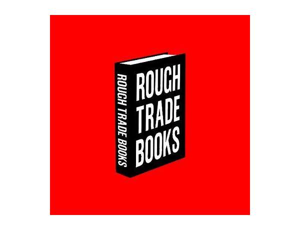 Publisher: Rough Trade Publishing, musical term