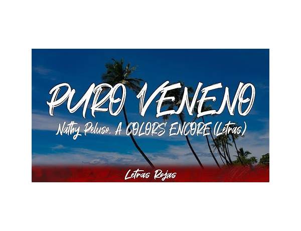 Puro Veneno es Lyrics [Foudeqush]