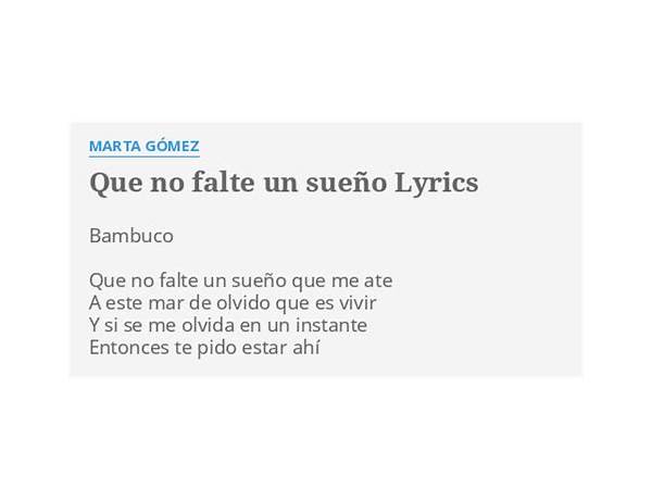 Que no falte un sueno es Lyrics [Marta Gómez]