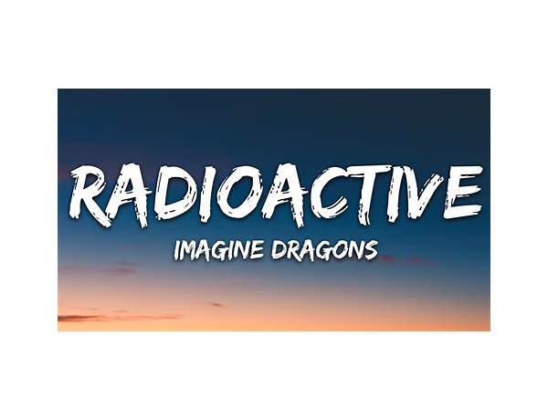 Radioactive en Lyrics [Spring King]