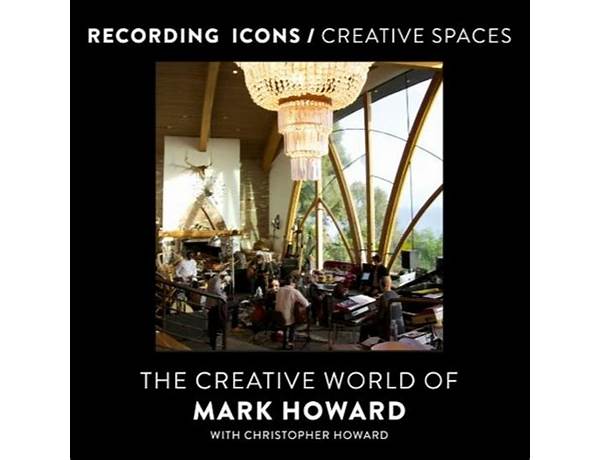 Recording Engineer: Mark Howard, musical term