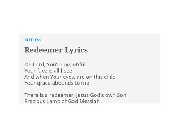 Redeemer en Lyrics [Kutless]