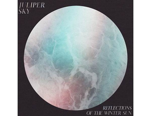 Reflections of the Winter Sun en Lyrics [Juliper Sky]