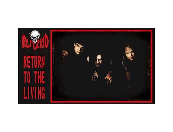 Return To The Living en Lyrics [Blitzkid]