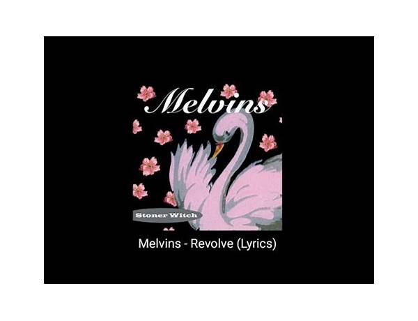 Revolve en Lyrics [Melvins]