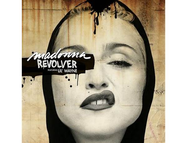 Revolver pt Lyrics [Madonna (Ft. Lil Wayne)]