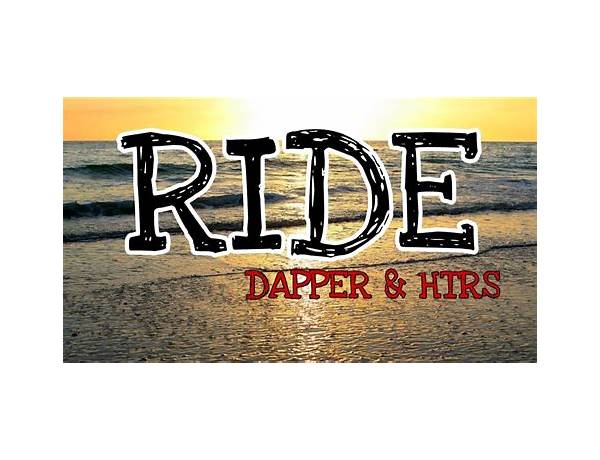 Ride. en Lyrics [J.Dapper & HTR$]