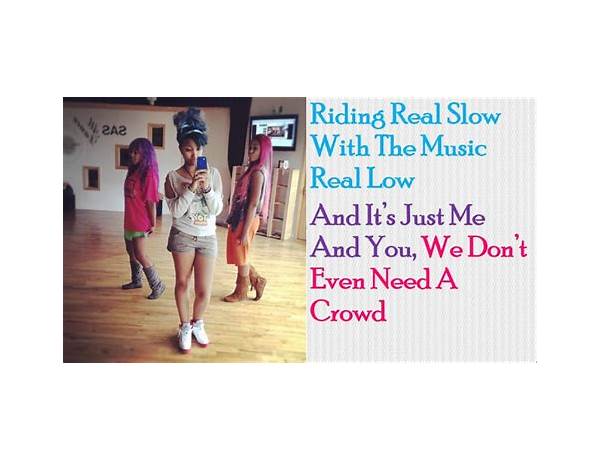 Ridin’ Slow en Lyrics [OMG Girlz]