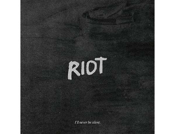 Riot en Lyrics [Latent Lover]