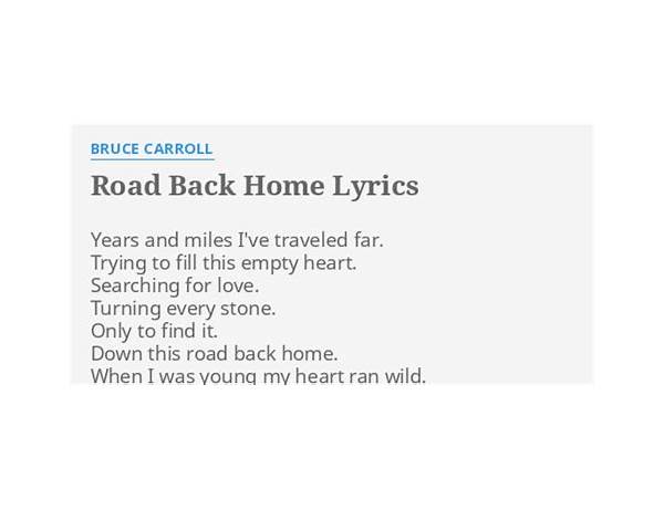 Road Back Home en Lyrics [Bruce Carroll]