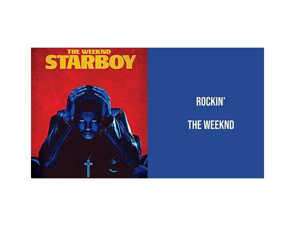 Rockin\' en Lyrics [The Weeknd]