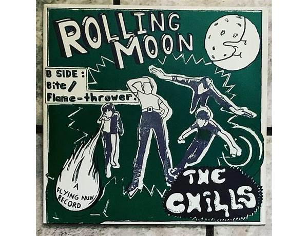 Rolling Moon en Lyrics [​The Chills]